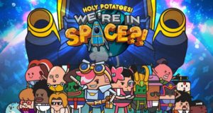Holy Potatoes We’re in Space Free Download