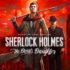 Sherlock Holmes: The Devil’s Daughter Free Download