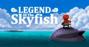 Legend of the Skyfish Free Download