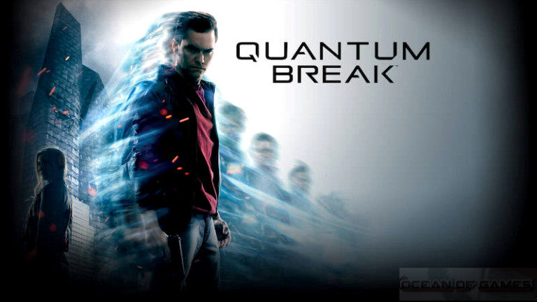 Quantum Break Free Download