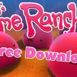 Slime Rancher Free Download