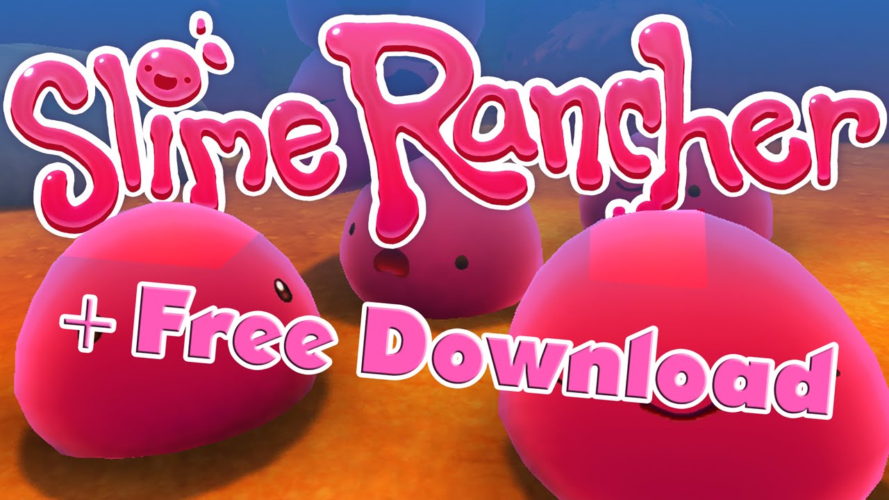Slime Rancher Free Download