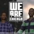WE ARE CHICAGO Free Download